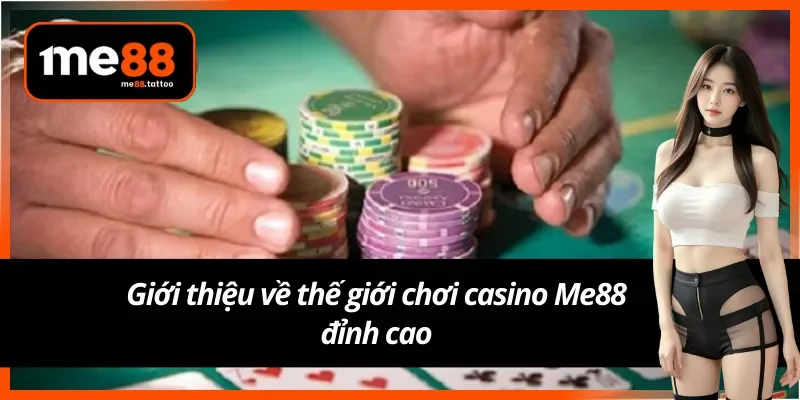 Bước vào thế giới casino trực tuyến đầy cuốn hút
