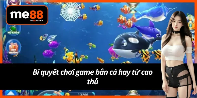 Mẹo chơi game bắn cá từ cao thủ giúp bạn tối ưu hóa lợi nhuận hiệu quả