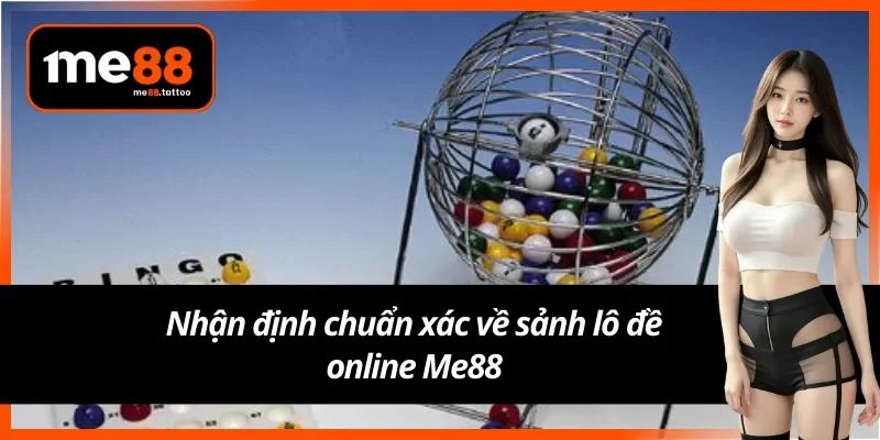 Những ưu điểm nổi trội của sảnh lô đề online