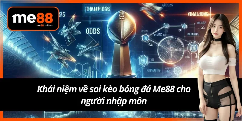 Những kiến thức cần nắm về soi kèo bóng đá