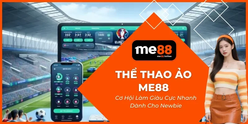 Thể Thao Ảo Me88